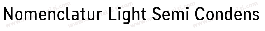 Nomenclatur Light Semi Condensed字体转换
